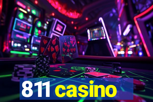 811 casino